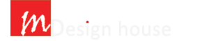 M Design House